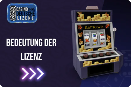 Casino Ohne Deutsche Lizenz Bedeutung der Lizenz